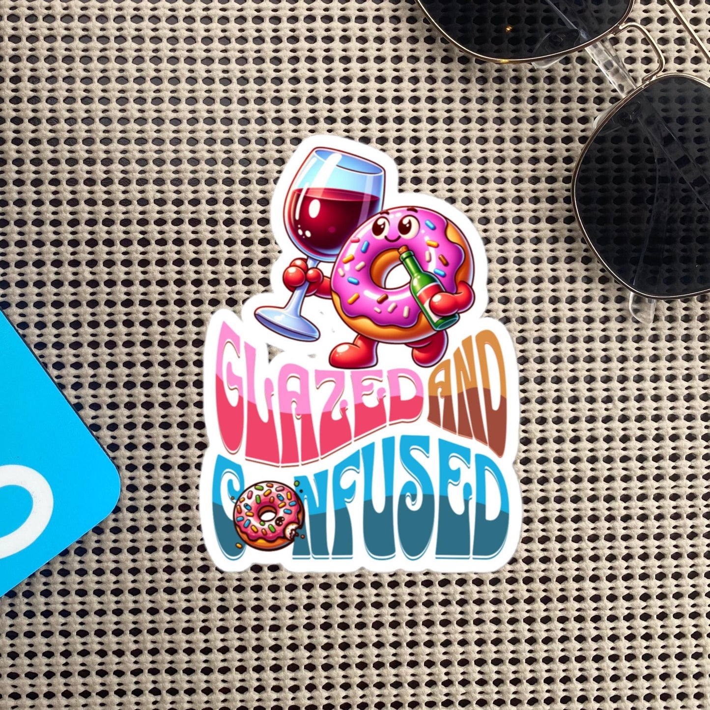 Glazed And Confused Funny Cute Pastel Sticker, Wine and Donut Sticker, Sassy Unique Gift, Original Design