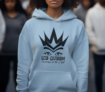 ICE QUEEN HOODIE Girl Boss Hooded Sweatshirt Sovereign of the Chill Graphic Unique Gift