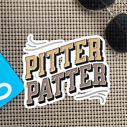 Fun Pitter Patter Sticker, Cowboy Style Hurry Up Quote Sticker, Unique Gift, Original Design