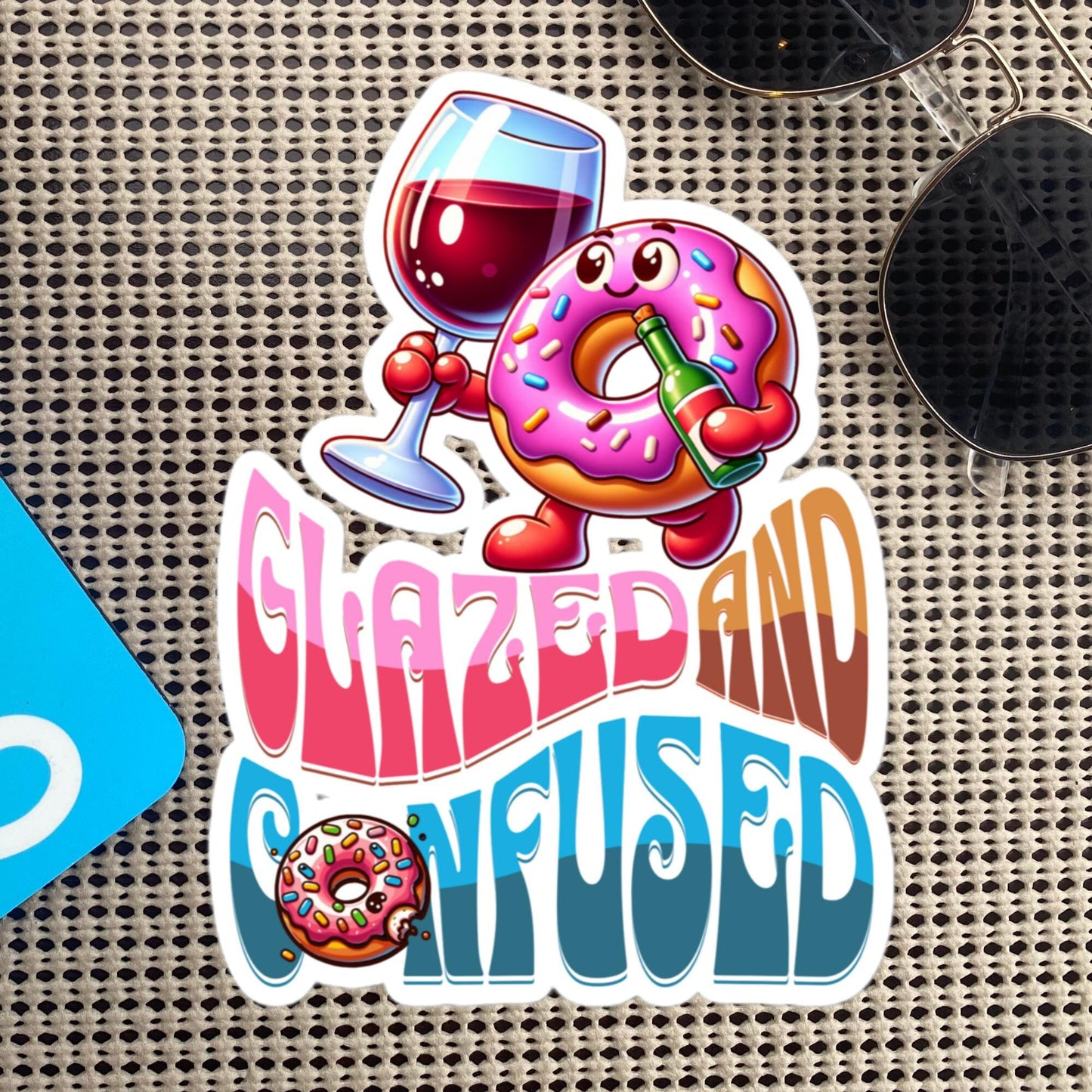 Glazed And Confused Funny Cute Pastel Sticker, Wine and Donut Sticker, Sassy Unique Gift, Original Design