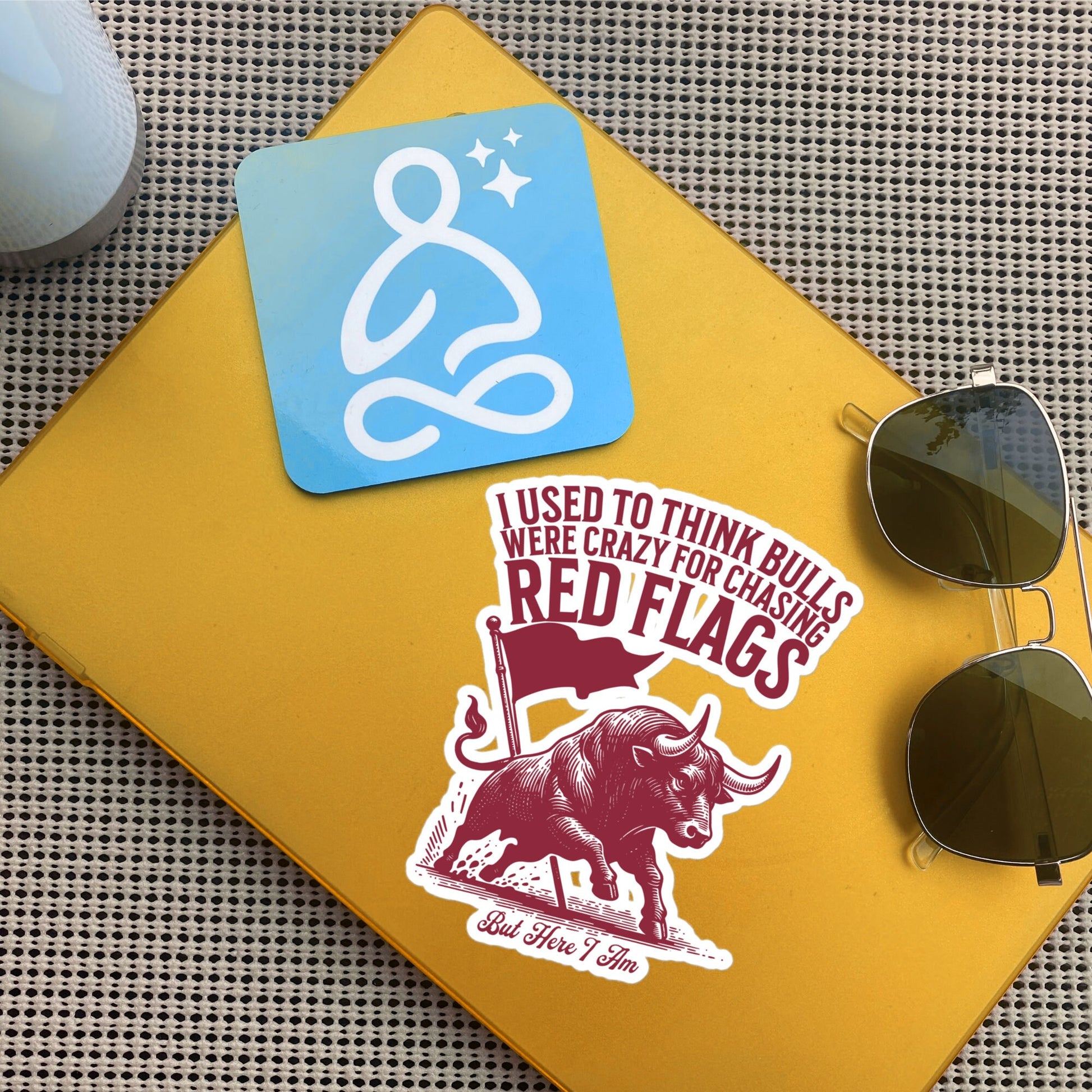 Funny Relationship Meme Vinyl Sticker, I Used to Think Bulls Were Crazy for Chasing Red Flags, But Here I Am Sticker, Fun Gag Gift
