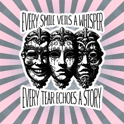 Semicolon Ventcore Gothic Darkcore Sticker, Every Smile Veils a Whisper, Every Tear Echoes a Story Vinyl Sticker